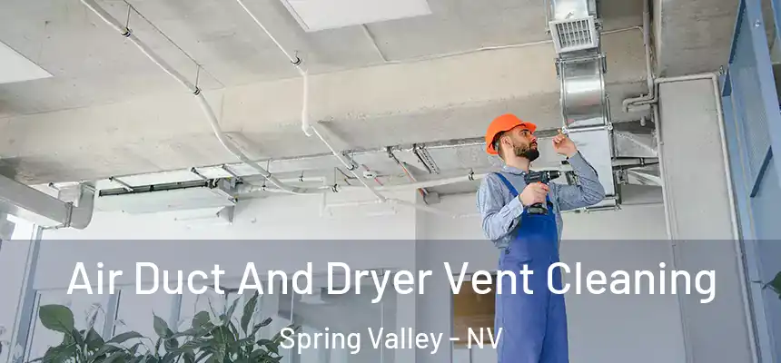 Air Duct And Dryer Vent Cleaning Spring Valley - NV